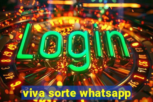 viva sorte whatsapp